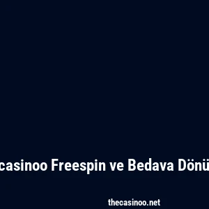 Thecasinoo Freespin ve Bedava Dönüşler