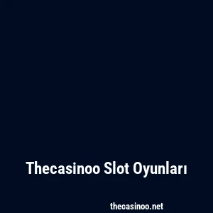 Thecasinoo Slot Oyunları